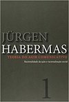 JURGÜEN HABERMAS: TEORIA DO AGIR COMUNICATIVO