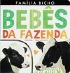 FAMÍLIA BICHO - BEBÊS DA FAZENDA