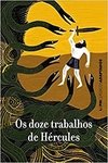 OS DOZE TRABALHOS DE HÉRCULES - L&PM CLÁSSICOS ADAPTADOS