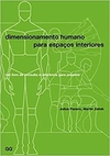 Dimensionamento humano para espaços interiores (Português)  978-8584520114