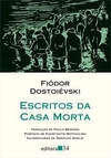 ESCRITOS DA CASA MORTA - 1ªED.(2020)