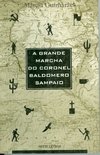 A GRANDE MARCHA DO CORONEL BALDOMERO SAMPAIO