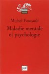 Maladie mentale et psychologie [ancienne édition]