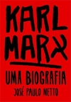 KARL MARX: UMA BIOGRAFIA - 1ªED. (2020)