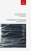 Literatura Portuguesa, A: Visões e Revisões