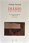 ARLINDO DAIBERT: DIÁRIOS EXCERTOS
