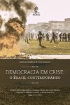 DEMOCRACIA EM CRISE: O BRASIL CONTEMPORÂNEO