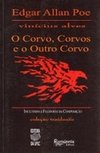 O CORVO, CORVOS E O OUTRO CORVO