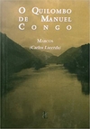 O QUILOMBO DE MANUEL CONGO - 2ªED. (1998)
