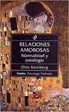 RELACIONES AMOROSAS - NORMALIDAD Y PATOLOGÍA