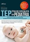 TEP - TÍTULO DE ESPECIALISTA EM PEDIATRIA