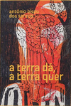 A terra dá, a terra quer