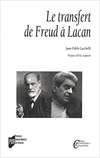 TRANSFERT DE FREUD A LACAN (CLINIQUE PSYCHANALYTIQUE PSYCHOPATHOLOGI)  = preface Éric Laurent . ed. 2009 . capa branca um pouco gasta pelo tempo .