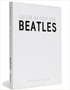 Um Dia na Vida dos Beatles (Capa dura) livro novo , porém como a capa é branca  ela está um pouco amarela .