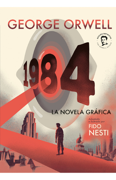 1984 LA NOVELA GRÁFICA - GEORGE ORWELL / FIDO NESTI - DEBOLSILLO