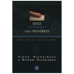 sexo tantrico para hombres - diana richardson michael richardson - neo-person