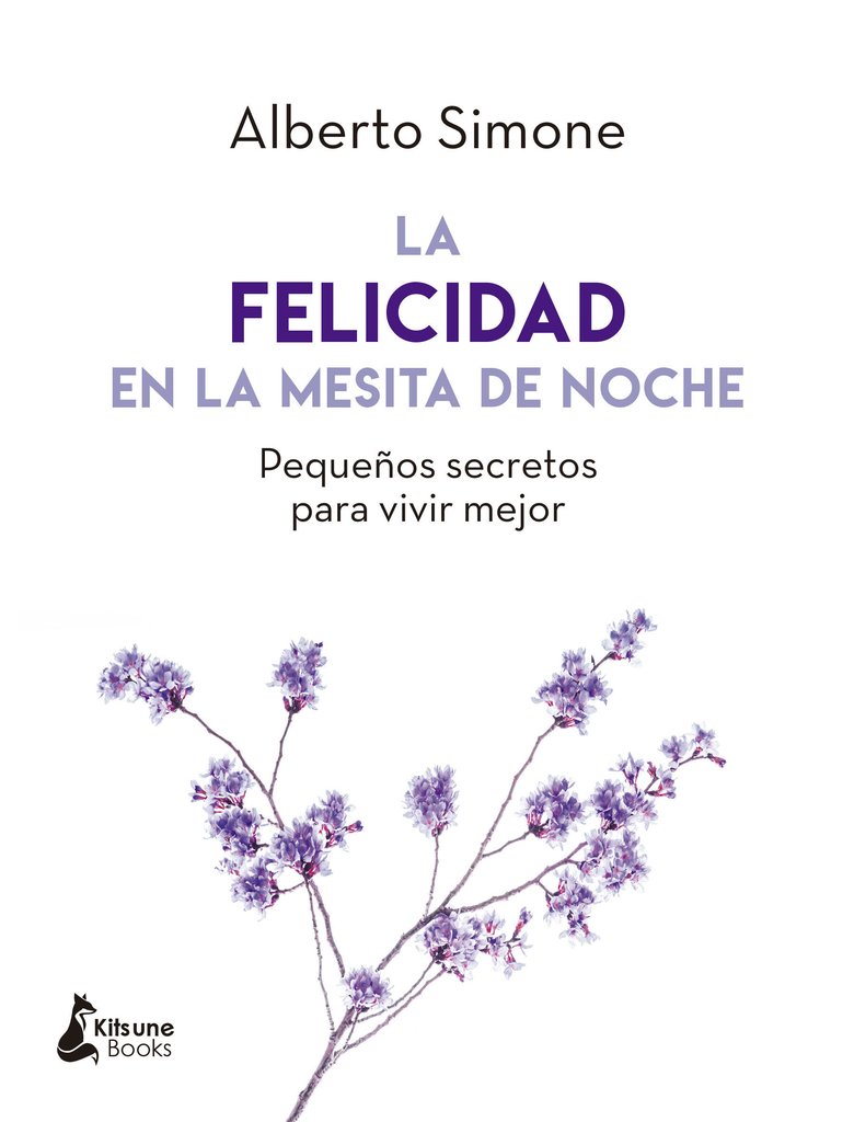 LA FELICIDAD EN LA MESITA DE NOCHE - ALBERTO SIMONE - KITSUNE BOOKS (FB)