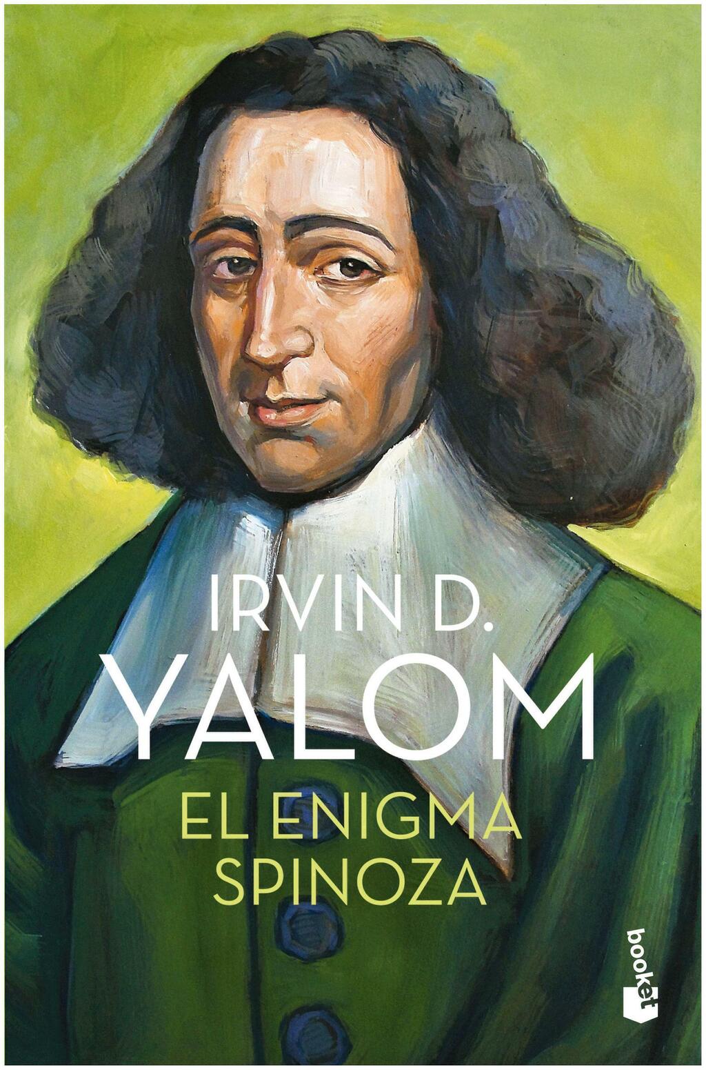 El enigma Spinoza - Irvin D. Yalom - Booket
