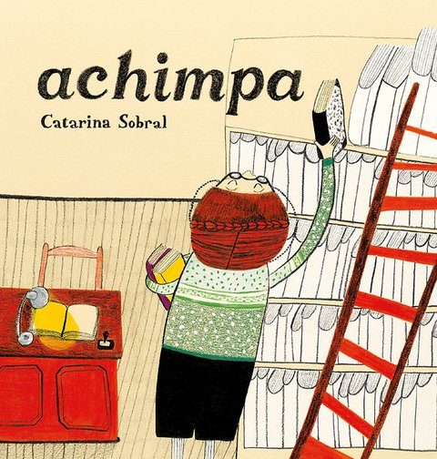 Achimpa - Catarina Sobral - Editorial Limonero