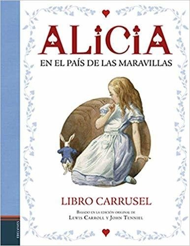 Alicia en el país de las maravillas (carrusel) - Lewis Carroll - Edelvives