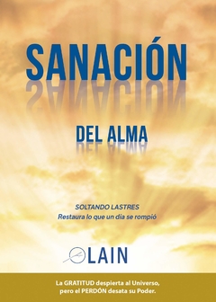 SANACION DEL ALMA - LAIN GARCÍA CALVO - LAIN