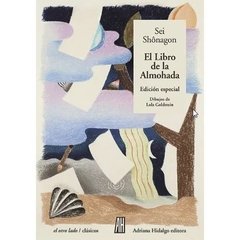 EL LIBRO DE LA ALMOHADA (EDICIÓN ESPECIAL) - SEI SHONAGON - Adriana Hidalgo
