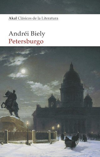 PETERSBURGO - ANDRÉI BIELY - AKAL