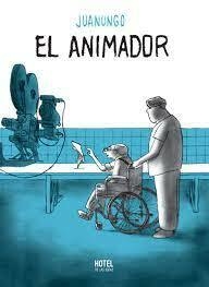 EL ANIMADOR - JUANUNGO - HOTEL DE LAS IDEAS.