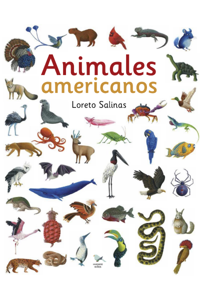 ANIMALES AMERICANOS - LORETO SALINAS - Hueders