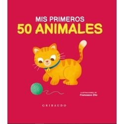 MIS PRIMEROS 50 ANIMALES - FRANCESCO ZITO - GRIBAUDO