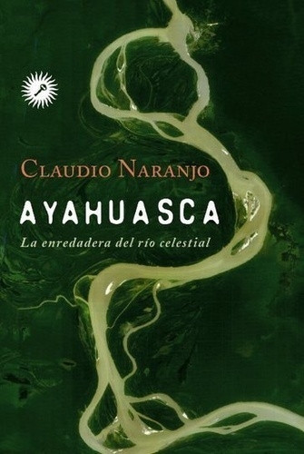 AYAHUASCA - CLAUDIO NARANJO - LA LLAVE