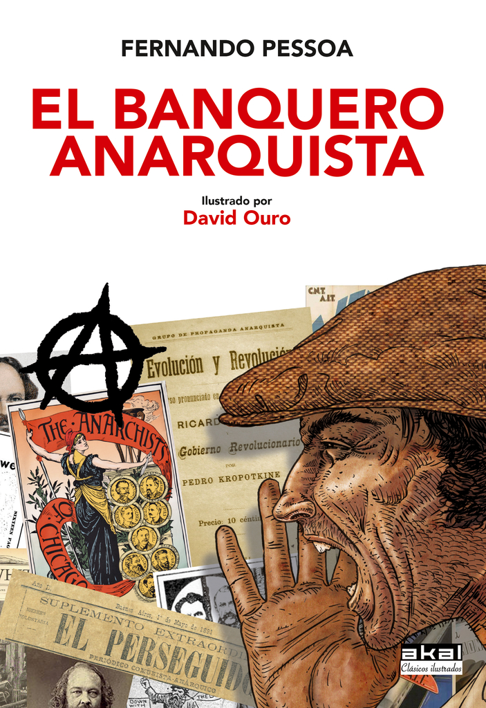 EL BANQUERO ANARQUISTA (ILUSTRADO) - FERNANDO PESSOA/ DAVID OURO - AKAL
