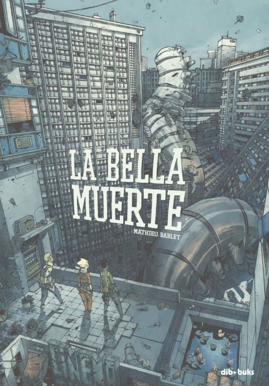 LA BELLA MUERTE - MATHIEU BABLET - DIBBUKS