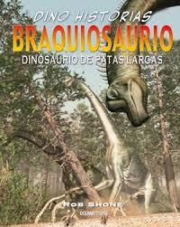 BRAQUIOSAURIO - ROB SHONE - OCEANO HISTORIAS GRAFICAS