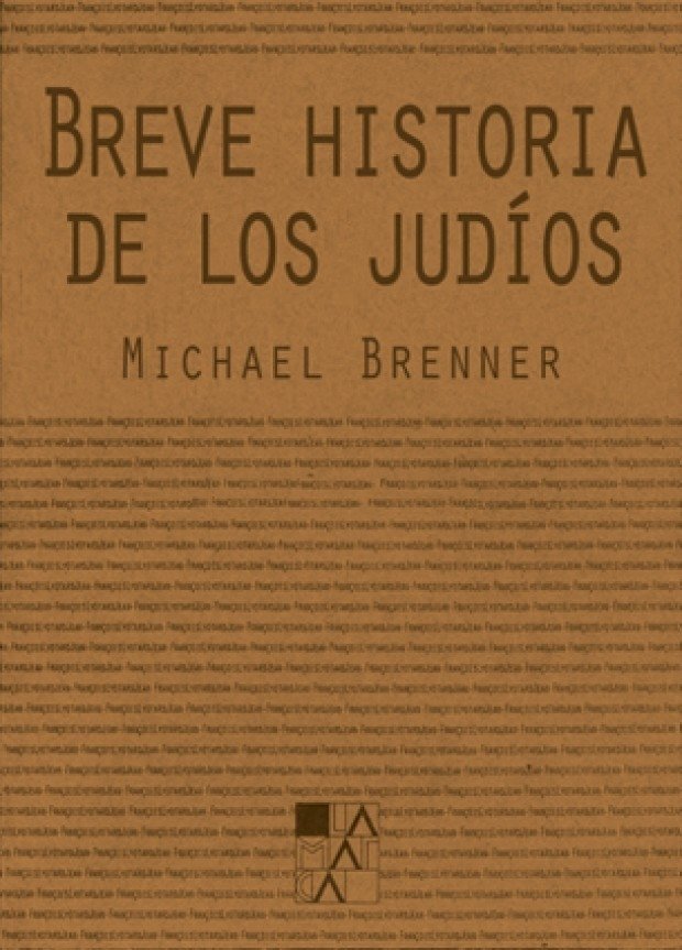 Breve historia de los judíos - Michael Brenner - La marca editora