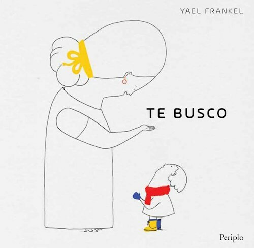TE BUSCO - YAEL FRANKEL - PERIPLO