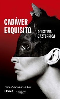 Cadáver exquisito - Agustina Bazterrica - Alfaguara