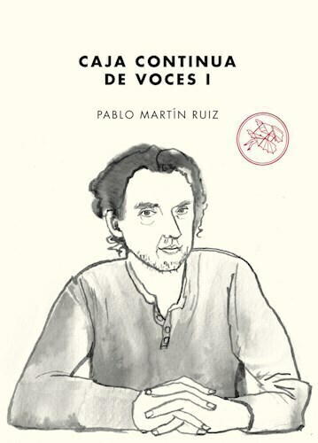 CAJA CONTINUA DE VOCES I - PABLO MARTIN RUIZ -
