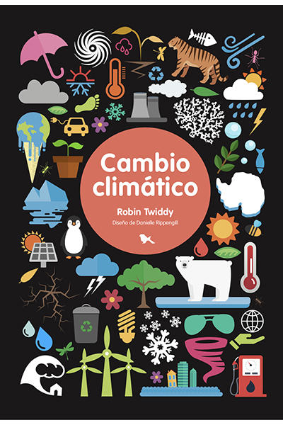 Cambio climático - Robin Twiddy - Hueders