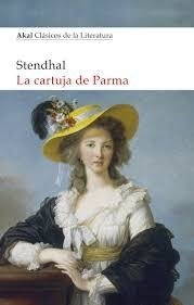 La cartuja de Parma - Stendhal - Akal