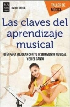 LAS CLAVES DEL APRENDIZAJE MUSICAL - RAFAEL GARCÍA - MANONTROPPO
