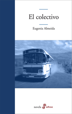 EL COLECTIVO - EUGENIA ALMEIDA - EDHASA