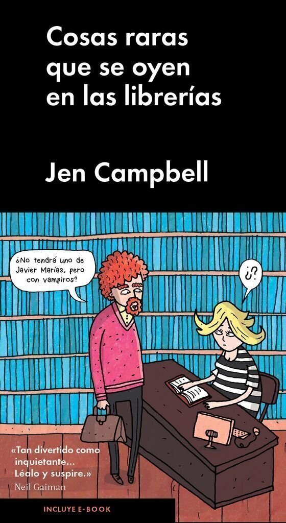 Cosas raras que se oyen en las librerías - Jen Campbell - Malpaso