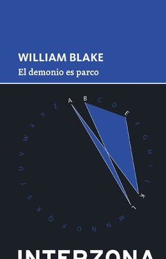 El demonio es parco - William Blake - Interzona