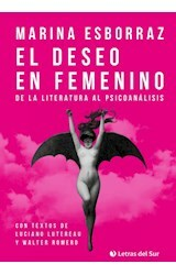 EL DESEO EN FEMENINO - MARINA ESBORRAZ - LETRAS DEL SUR