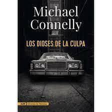 LOS DIOSES DE LA CULPA - MICHAEL CONNELLY - ADN