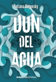 Don del Agua - Tatiana Goransky - EVARISTO EDITORIAL