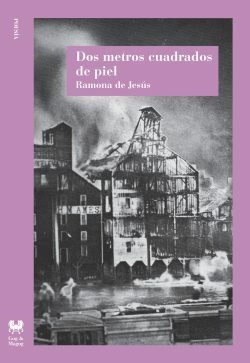 DOS METROS CUADRADOS DE PIEL - RAMONA DE JESUS - GOG Y MAGOG