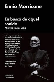 EN BUSCA DE AQUEL SONIDO - ENNIO MORRICONE MALPASO