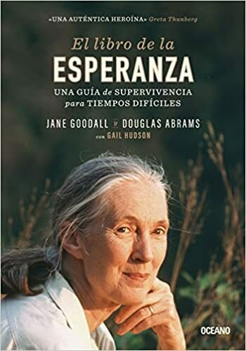 EL LIBRO DE LA ESPERANZA - JANE GOODALL - OCEANO